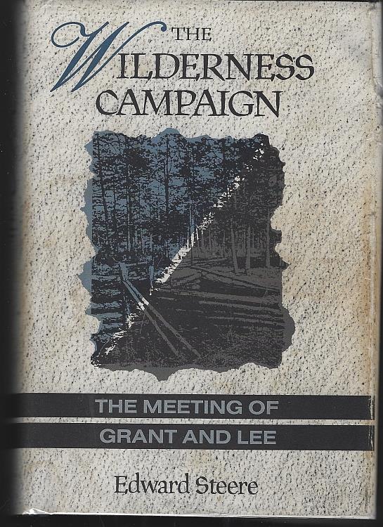 Image for WILDERNESS CAMPAIGN The Meeting of Grant and Lee