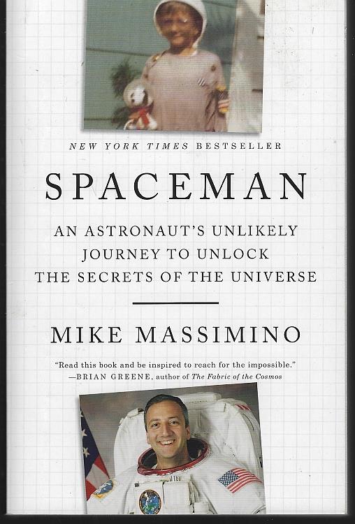 Image for SPACEMAN An Astronaut's Unlikely Journey to Unlock the Secrets of the Universe
