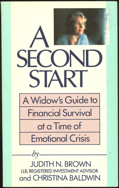 Image for SECOND START A Widow's Guide to Financial Survival At a Time of Emotional Crisis