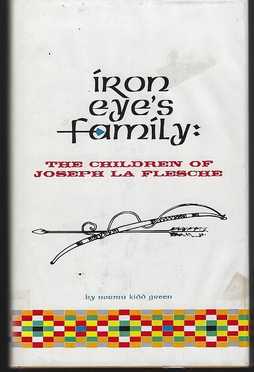 Image for IRON EYE'S FAMILY The Children of Joseph La Flesche
