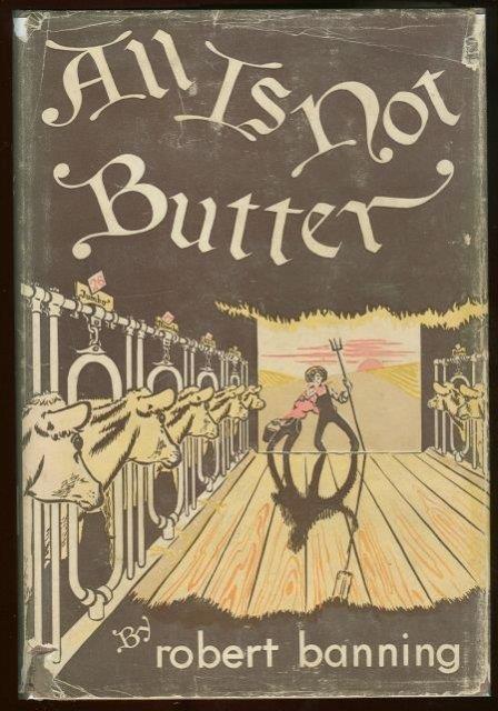 Image for ALL IS NOT BUTTER