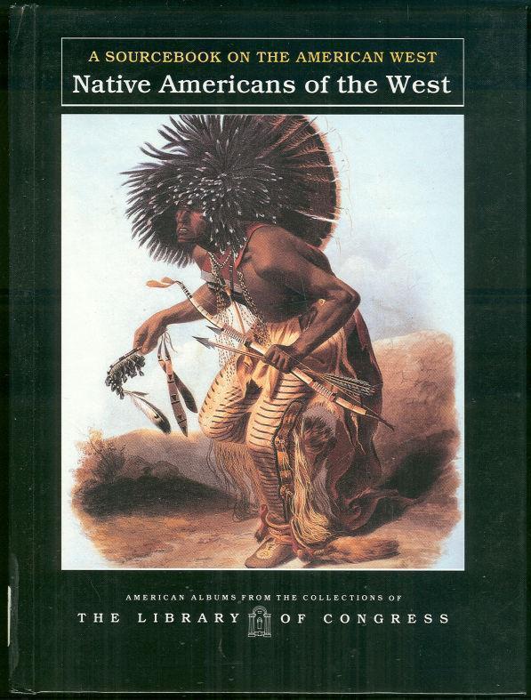 Image for NATIVE AMERICANS OF THE WEST A Sourcebook on the American West