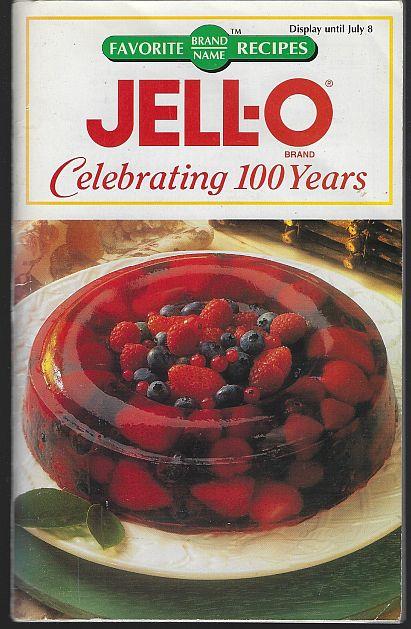 Image for JELL-O CELEBRATING 100 YEARS